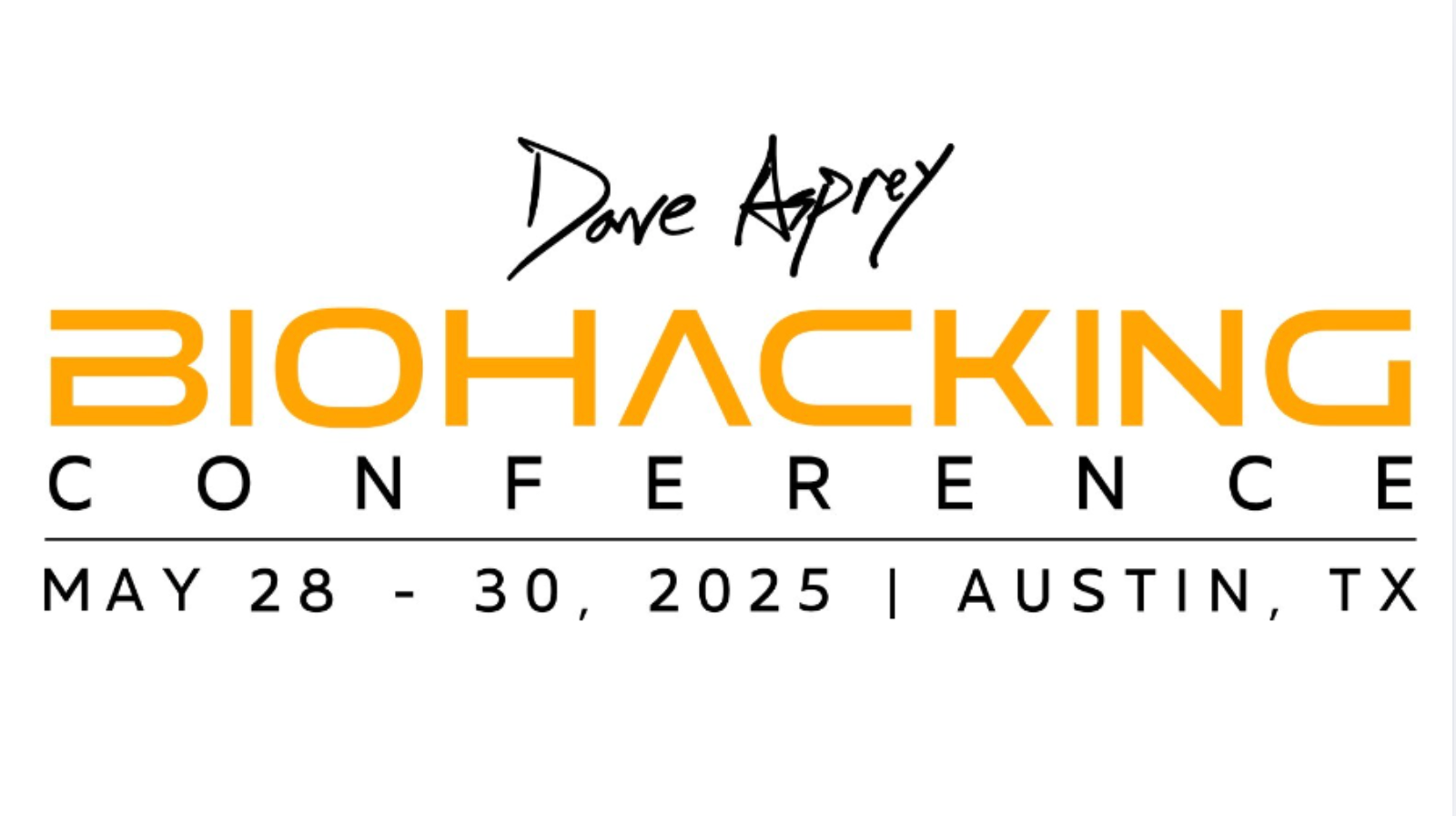 Dave Asprey Biohacking Conference 2025